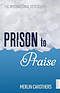 Prison To Praise
