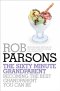 The Sixty Minute Grandparent
