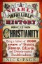 A Nearly Infallible History of Christianity
