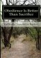 Obedience Is Better Than Sacrifice