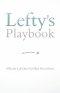 Lefty's Playbook: What the Left Does Not Want You to Know