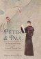 Peter and Paul: A Devotional Study of the Lives of Peter and Paul