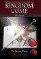 Kingdom Come: The Series Volume 2