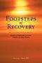Footsteps of Recovery: Devotions of Christian Faith for Physical, Emotional, and Spiritual Renewal