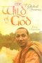 The Wild of God: A Global Journey