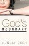 God\'s Boundary