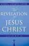 The Revelation of Jesus Christ: Volume 2