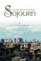 Sojourn: Learning Life from Wild Places