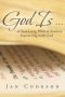 God Is ...