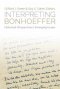 Interpreting Bonhoeffer