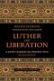 Luther and Liberation