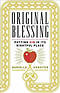 Original Blessing