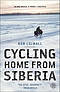 Cycling Home From Siberia