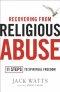 Recovering From Religious Abus