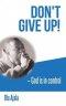 Don\'t Give Up!