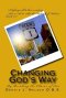 Changing God\'s Way