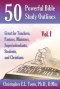 50 POWERFUL BIBLE STUDY OUTLINES, VOL. 1: GREAT FOR TEACHERS, PASTORS, MINISTERS, SUPERINTENDANTS, STUDENTS, AND CHRISTIANS