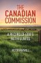 The Canadian Commission: A Record of God's Faithfulness