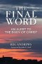 The Final Word: An Alert to the Body of Christ