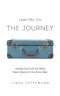 The Journey: Lead Me On