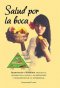 Salud Por La Boca