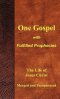 One Gospel with Fulfilled Prophecies