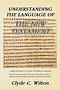 Understanding the Language of the New Testament