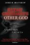 Satan Christianity\'s Other God?