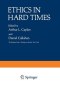 Ethics in Hard Times