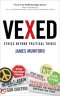Vexed: Ethics Beyond Political Tribes