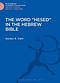 The Word "Hesed" in the Hebrew Bible