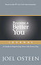 Become a Better You Journal: A Guide to Improving Your Life Every Day