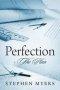 Perfection - The Plan