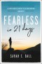 Fearless in 21 Days: A Survivor's Guide to Overcoming Anxiety