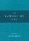 The Everyday Life Bible Teal Imitation Leather