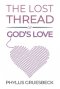 The Lost Thread of God's Love