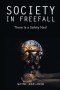 Society in Freefall: There Is a Safety Net!
