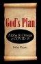 God's Plan: Alpha & Omega of Covid 19