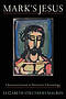 Mark\'s Jesus