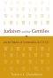Judaism and the Gentiles: Jewish Patterns of Universalism (to 135 Ce)