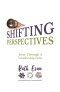 Shifting Perspectives : Jesus Through A Leadership Lens