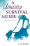A Ministry Survival Guide: Straight from the Heart