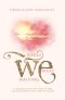 While We Were Waiting: A Compelling True Love Story of Hope and Anticipation, with a Hint of Comedy