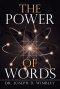 The Power of Words