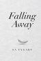 Falling Away