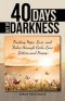 40 Days out of Darkness: Finding Hope, Love, and Value Through God's Love Letters and Poems