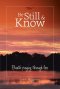 Be Still and Know: Breath Praying Through Loss