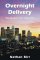 Overnight Delivery: The Douglas Files: Book One