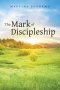 The Mark of Discipleship