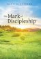 The Mark of Discipleship